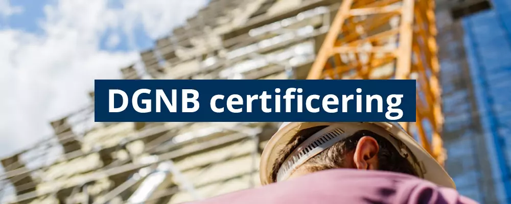 DGNB certificering til bæredygtigt byggeri